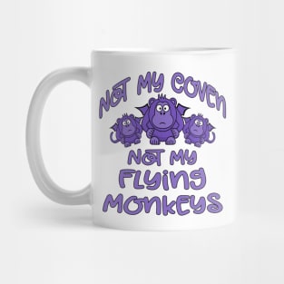 Not My Coven Not My Flying Monkeys Purple Cheeky Witch Mug